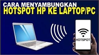 Cara Menyambungkan Hotspot HP ke Laptop | Menghubungkan Internet HP Ke Laptop Dengan Hotspot