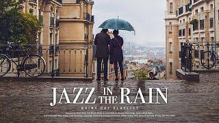Playlist | 비오는 날 듣기 좋은, 재즈 모음️ | Rain Jazz