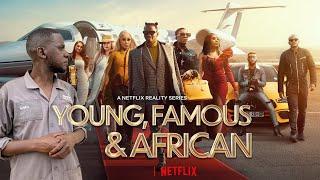 YOUNG, FAMOUS AND AFRICAN- the REVIEW.