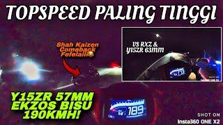 Y15ZR 57MM VS RXZ | Y15ZR 57MM 190KMH | SHAH KAIZEN COMEBACK FEFELAIII | LOCK TROTTLE LPT 2