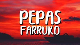 Farruko - Pepas (Letra/Lyrics)