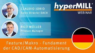 Feature-Makro-Technologie: Das Fundament der CAD/CAM-Automatisierung