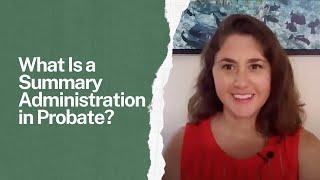 What Is a Summary Administration in Probate?