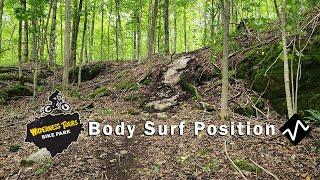 Body Surf Position Trail Preview - Wilderness Tours Bike Park