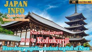 Kofukuji Temple Nara Prefecture - Japan Travel Quick Guide - Popular tourist attractions