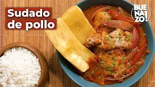 Cómo preparar sudado de pollo (receta peruana) | Buenazo!