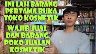 mau buka toko kosmetik saya kasih tips memilih produk baru buka toko kosmetik apa harus jual