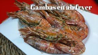 GAMBAS EN FREIDORA DE AIRE . Fácil, rápido y sin ensuciar 