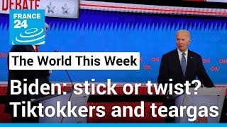 Biden: stick or twist? Tiktokkers and teargas • FRANCE 24 English