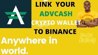 HOW TO LINK YOUR ADVCASH TO YOUR BINANCE WALLET