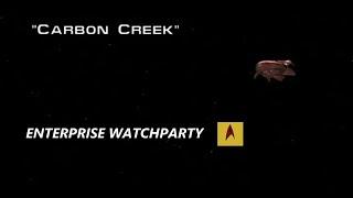 Enterprise Watchparty - Carbon Creek