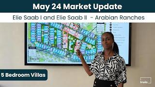 May 2024 - 5 Bedroom Elie Saab 1 & Elie Saab 2 Villas Market Update  - Arabian Ranches 3