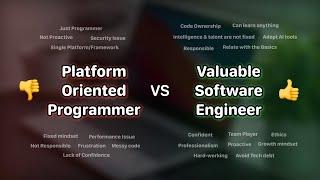 Discussion Session With Freshers: Platform-Oriented Programmer vs Valuable Software Engineer