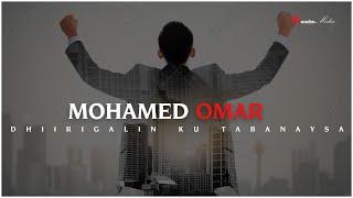 DHIIRIGALIN KU TAABAN DOONTA  - I AAMIN ⁴ᴷ┇ Mohamed Omar