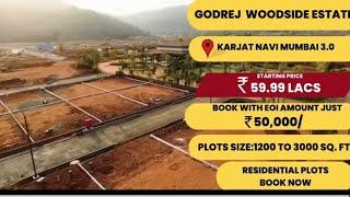 Godrej Woodside Estate | Karjat Navi Mumbai 3.0. | Godrej Properties