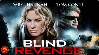 In darkness, secrets have nowhere to hide | BLIND REVENGE | Thriller | Daryl Hannah | Full Movie