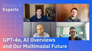 GPT-4o, AI overviews and our multimodal future