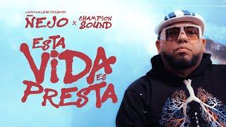 Ñejo - Esta Vida Es Presta [Official Video]