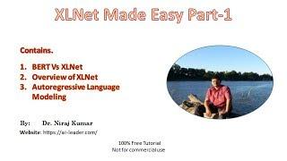 XLNet Made Easy Part-1