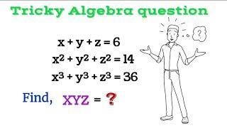 Learn how to solve tricky Algebra questions || solve xyz || math algebra #gyanyog