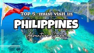 Explore the Philippines: Top 5 Tourist Gems | Adventure Spark