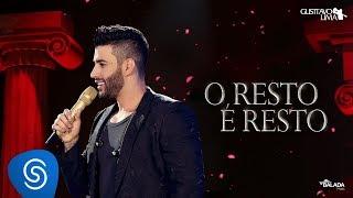 Gusttavo Lima - O Resto é Resto - DVD O Embaixador (Ao Vivo)