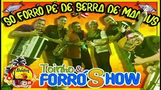 TOINHO E FORRÓ SHOW - no Bodin