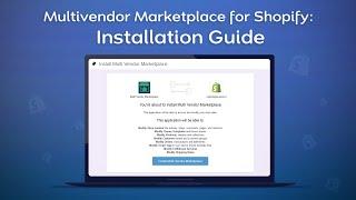 Multivendor Marketplace for Shopify: Installation Guide