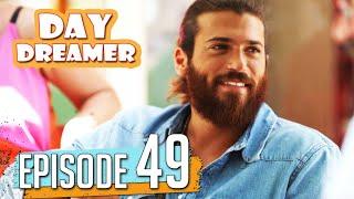 Pehla Panchi | Day Dreamer in Hindi Dubbed Full Episode 49 | Erkenci Kus