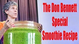 Epic Smoothie Recipes, The Don Bennett Special!