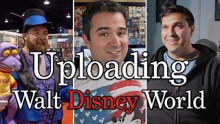 Uploading Walt Disney World // Part One