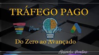 LANÇAMENTO TRÁFEGO PAGO - PARA INICIANTES  DO ZERO AO AVANÇADO !!