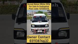 Suzuki Bolan White 2016 For Sale In SadiqabadPost code: 1411202415 #suzukievery #uniquemotors