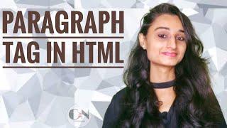 Paragraph Tag in HTML|| Code With Neha