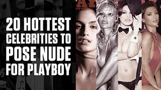 20 Hottest Celebs To Pose Nude For Playboy | Complex