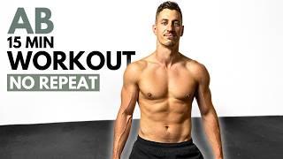 15 MIN NO REPEAT AB WORKOUT at Home | No Equipment