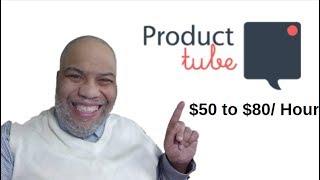 Make $50 to $80/Hr with ProductTube.com Review