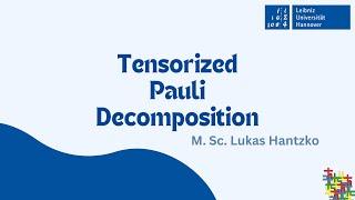 Tensorized Pauli Decomposition