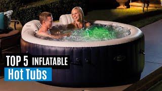 TOP 5 Best Inflatable Hot Tubs 2023 (Buying Guide)