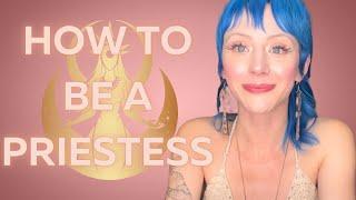 How to Be a Priestess