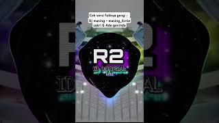 #masingmasing #erniezakri #adegovinda #r2idofficialrmx #djremix #fyp #viraltiktokterbaru #trending