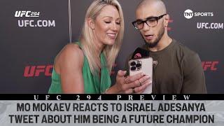 UFC 294: Mo Mokaev reacts to Israel Adesanya labelling him as a FUTURE CHAMPION! 