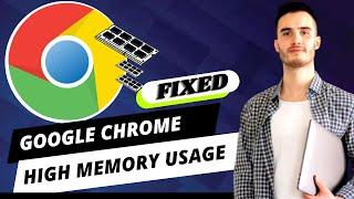 FIXED - Chrome High Memory / RAM Usage on Windows