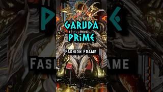 Garuda Prime | Fashion Frame [Warframe] #warframe #fashionframe #tennocreate #shorts