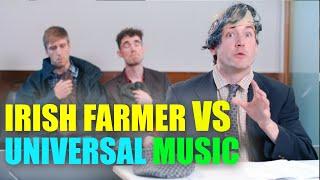 Irish Farmer VS Universal Music