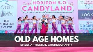 OLD AGE HOMES - Theme Dance | Dance Alley | Sheena Thukral Choreography