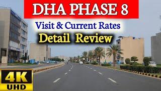 Dha Phase 8 Lahore | Detail Review | Visit and Rates