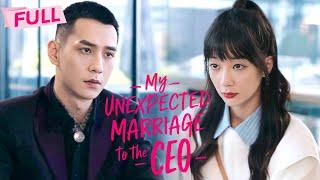 [MULTI SUB] My Unexpected Marriage to the CEO【Full】You are my irresistible instinct | Drama Zone