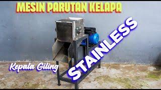 Mesin Parut Kelapa I Mesin Parutan Kelapa I Mesin Pemarut Stainless I  Mulia Mesin I 085730133992