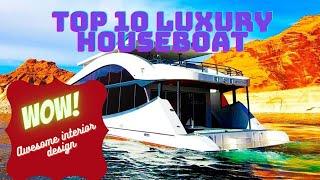 #houseboat Top 10  INCREDIBLE Houseboats - Homes on Water 2022